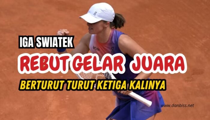 Iga Swiatek Tak Terbendung di Roland Garros, Rebut Gelar Juara Ketiga Secara Berturut-turut